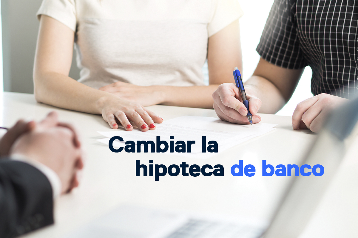 ¿cómo Cambiar La Hipoteca De Bancoemk 7134