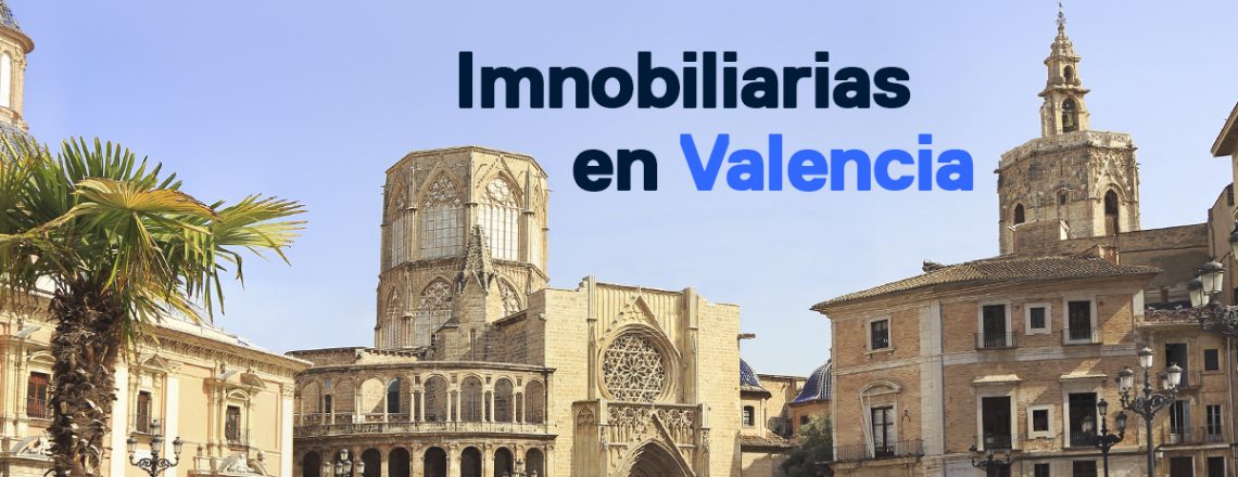 inmobiliarias Valencia comprar casa